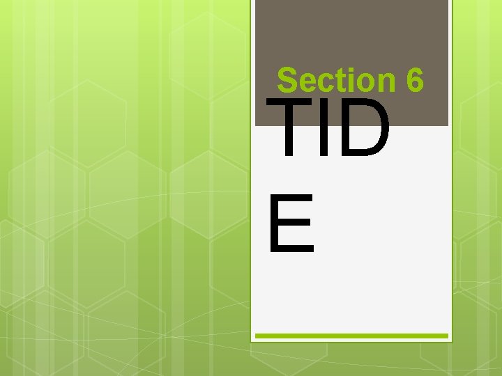 Section 6 TID E 