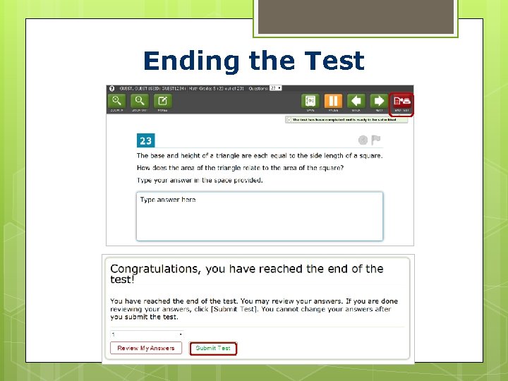 Ending the Test 