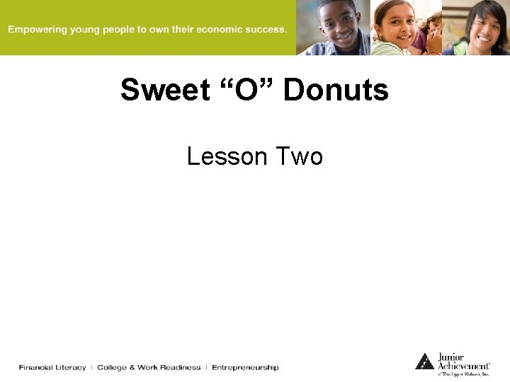 Sweet “O” Donuts Lesson Two 