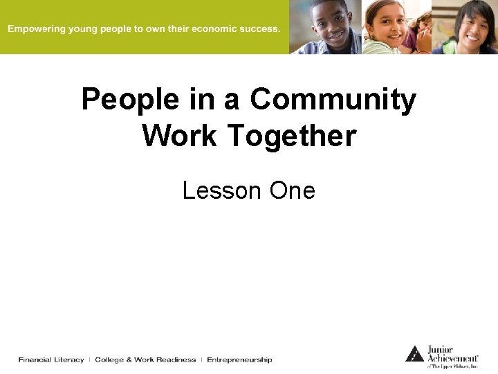 People in a Community Work Together Lesson One 