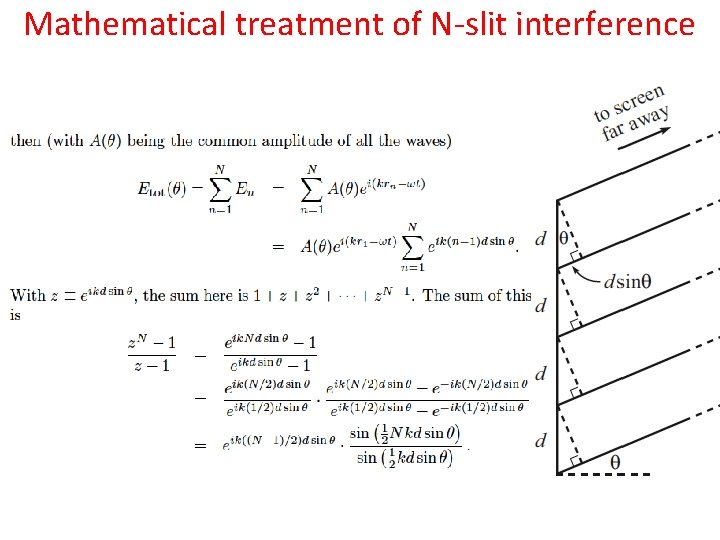 Mathematical treatment of N-slit interference 