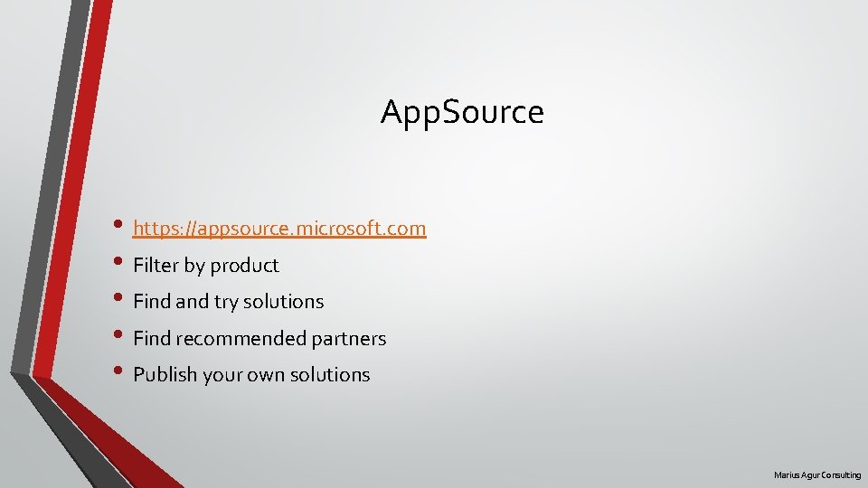 App. Source • https: //appsource. microsoft. com • Filter by product • Find and