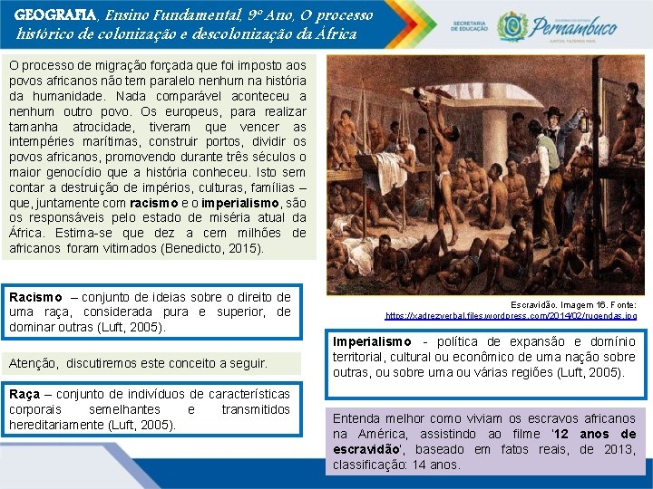 GEOGRAFIA, Ensino Fundamental, 9º Ano, O processo histórico de colonização e descolonização da África