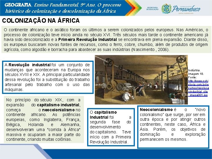 GEOGRAFIA, Ensino Fundamental, 9º Ano, O processo histórico de colonização e descolonização da África