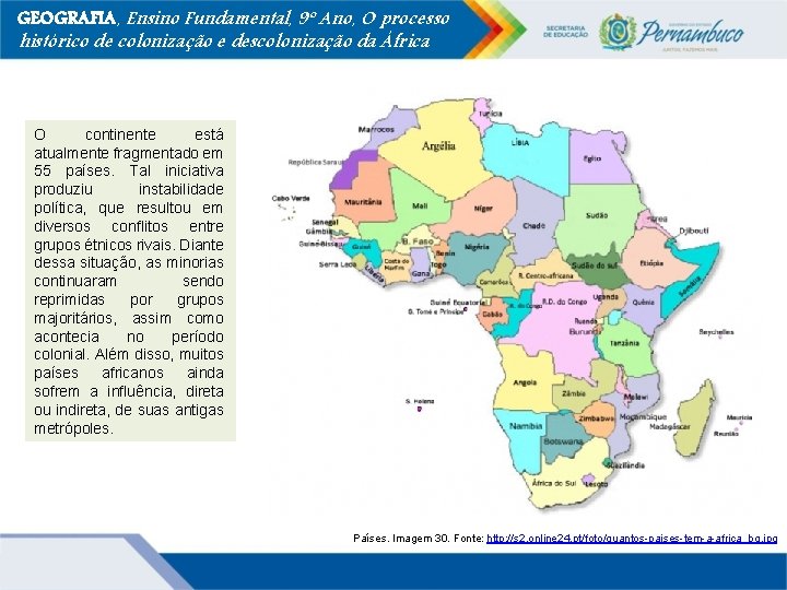 GEOGRAFIA, Ensino Fundamental, 9º Ano, O processo histórico de colonização e descolonização da África