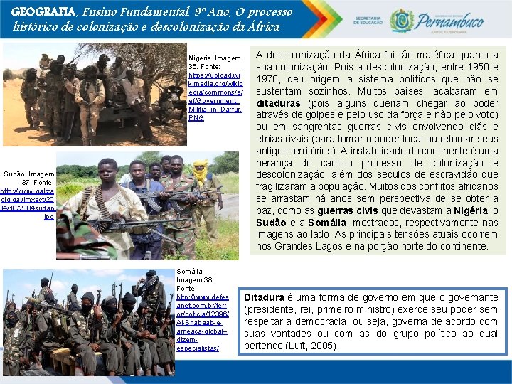 GEOGRAFIA, Ensino Fundamental, 9º Ano, O processo histórico de colonização e descolonização da África