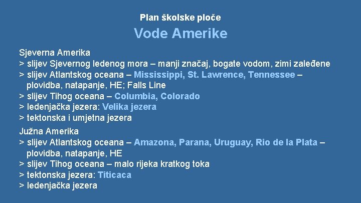 Plan školske ploče Vode Amerike Sjeverna Amerika > slijev Sjevernog ledenog mora – manji