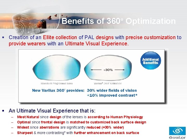Benefits of 360º Optimization § Creation of an Ellite collection of PAL designs with Benefits of 360º Optimization § Creation of an Ellite collection of PAL designs with