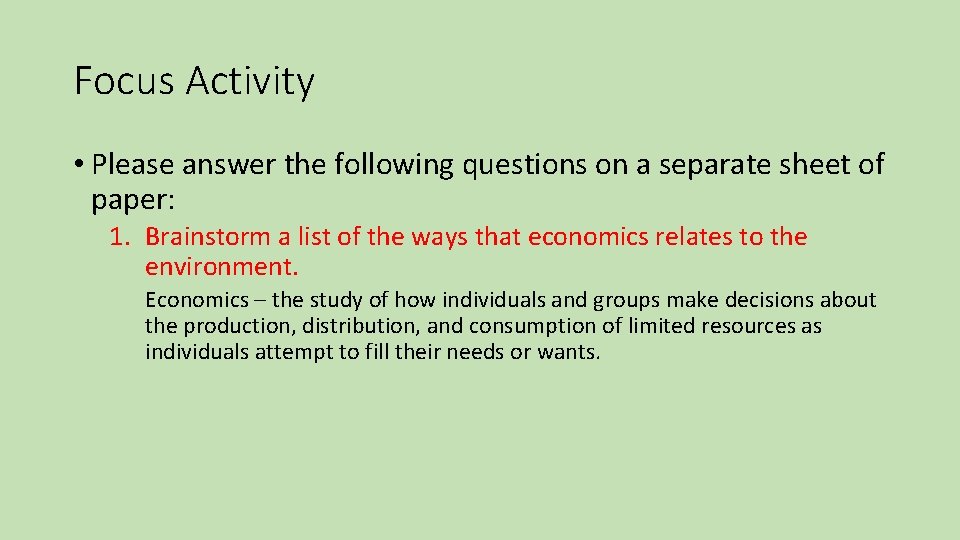 Focus Activity • Please answer the following questions on a separate sheet of paper: