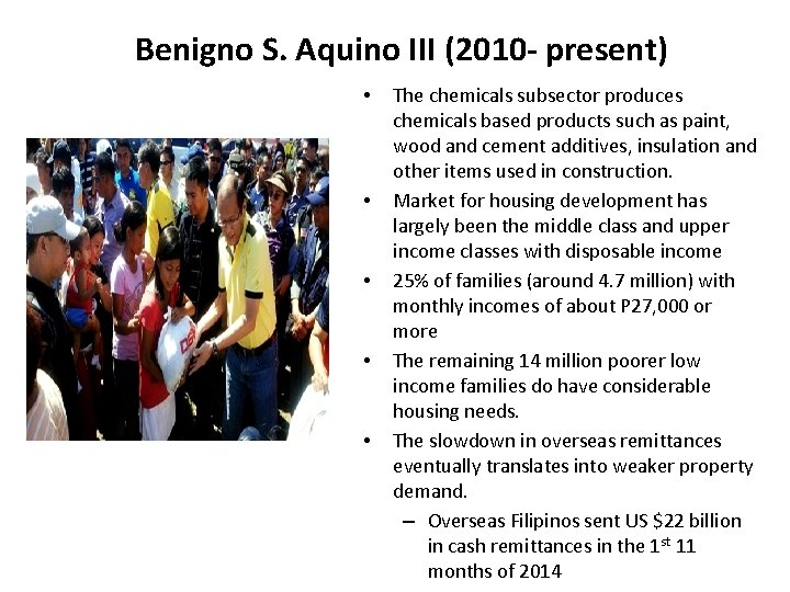 Benigno S. Aquino III (2010 - present) • • • The chemicals subsector produces