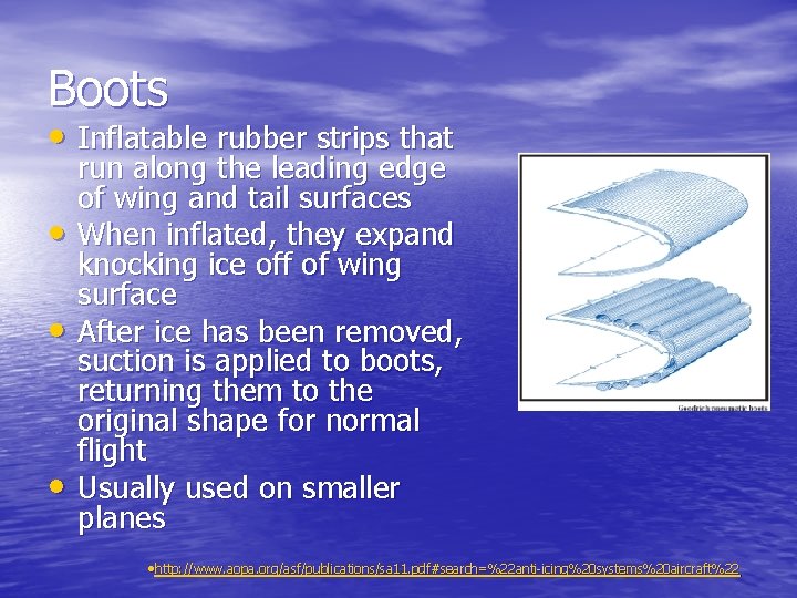 Boots • Inflatable rubber strips that • • • run along the leading edge