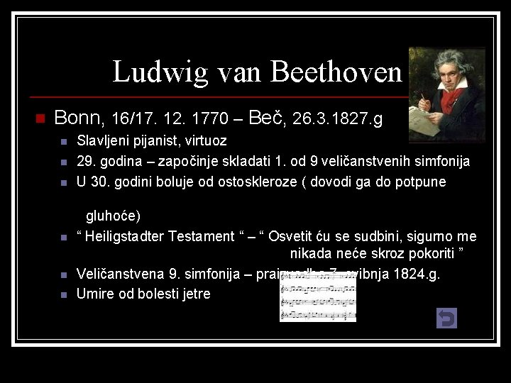 Ludwig van Beethoven n Bonn, 16/17. 12. 1770 – Beč, 26. 3. 1827. g