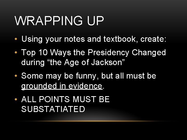 WRAPPING UP • Using your notes and textbook, create: • Top 10 Ways the WRAPPING UP • Using your notes and textbook, create: • Top 10 Ways the