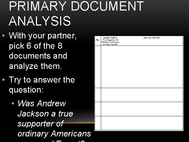 PRIMARY DOCUMENT ANALYSIS • With your partner, pick 6 of the 8 documents and PRIMARY DOCUMENT ANALYSIS • With your partner, pick 6 of the 8 documents and