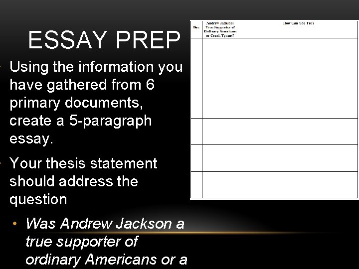 ESSAY PREP • Using the information you have gathered from 6 primary documents, create ESSAY PREP • Using the information you have gathered from 6 primary documents, create
