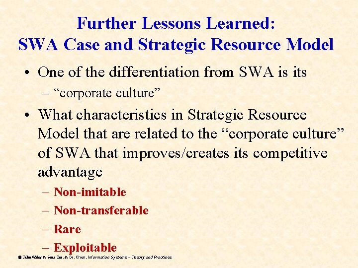 Further Lessons Learned: SWA Case and Strategic Resource Model • One of the differentiation Further Lessons Learned: SWA Case and Strategic Resource Model • One of the differentiation