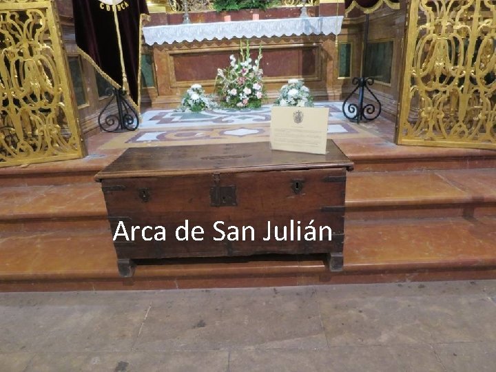 Arca de San Julián Arca de San Julián