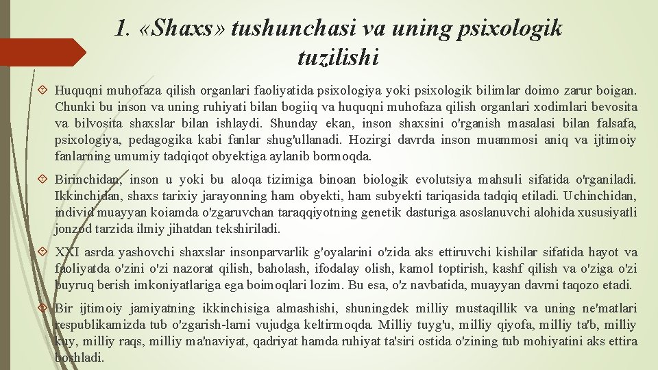 1. «Shaxs» tushunchasi va uning psixologik tuzilishi Huquqni muhofaza qilish organlari faoliyatida psixologiya yoki