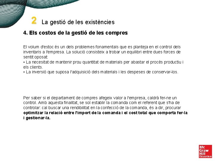 2 La gestió de les existències 4. Els costos de la gestió de les