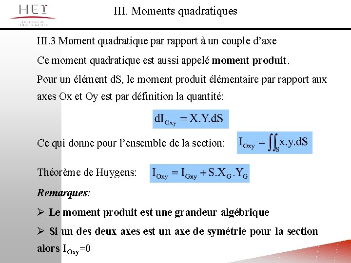III. Moments quadratiques III. 3 Moment quadratique par rapport à un couple d’axe Ce