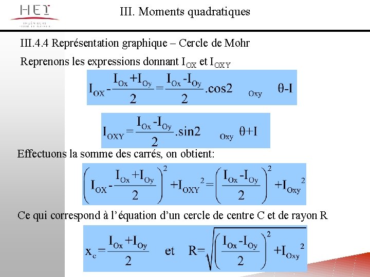 III. Moments quadratiques III. 4. 4 Représentation graphique – Cercle de Mohr Reprenons les
