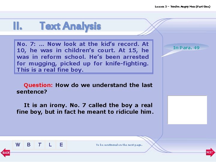 Lesson 5 – Twelve Angry Men (Part One) II. Text Analysis No. 7: …