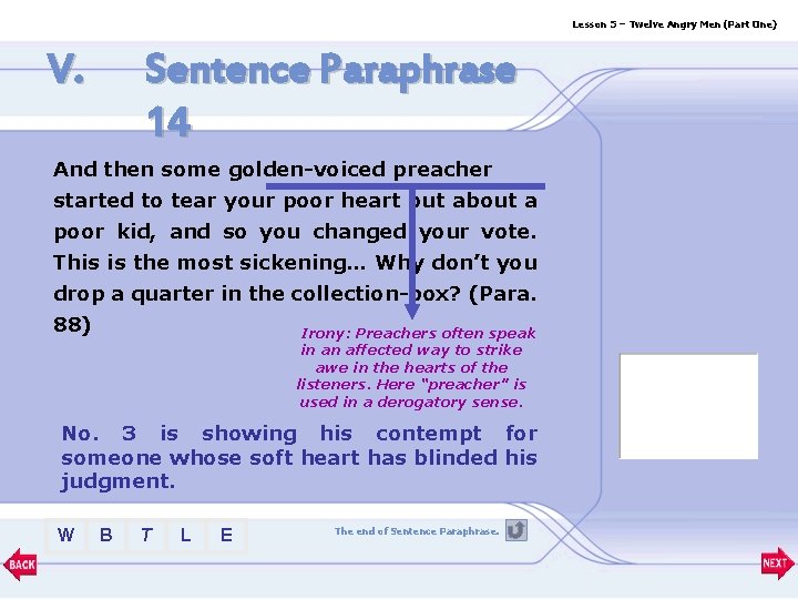 Lesson 5 – Twelve Angry Men (Part One) V. Sentence Paraphrase 14 And then