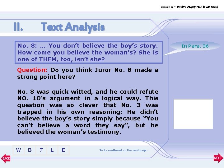 Lesson 5 – Twelve Angry Men (Part One) II. Text Analysis No. 8: …