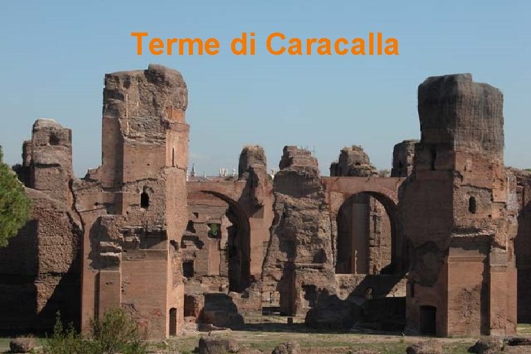 Terme di Caracalla 