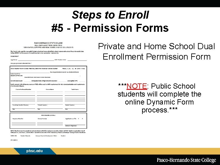 Steps to Enroll #5 - Permission Forms Private and Home School Dual Enrollment Permission