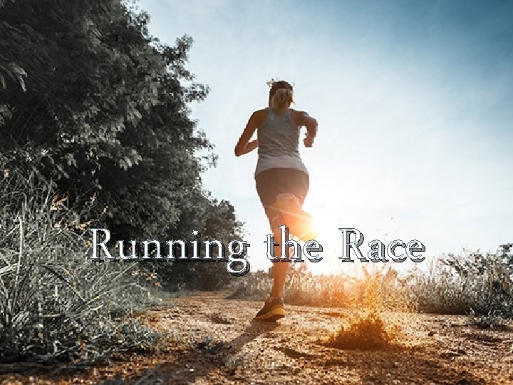 Running the Race 