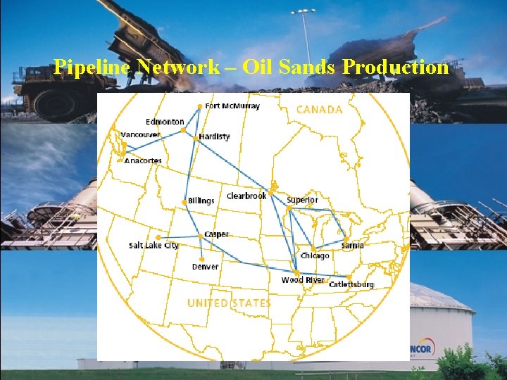 Pipeline Network – Oil Sands Production 