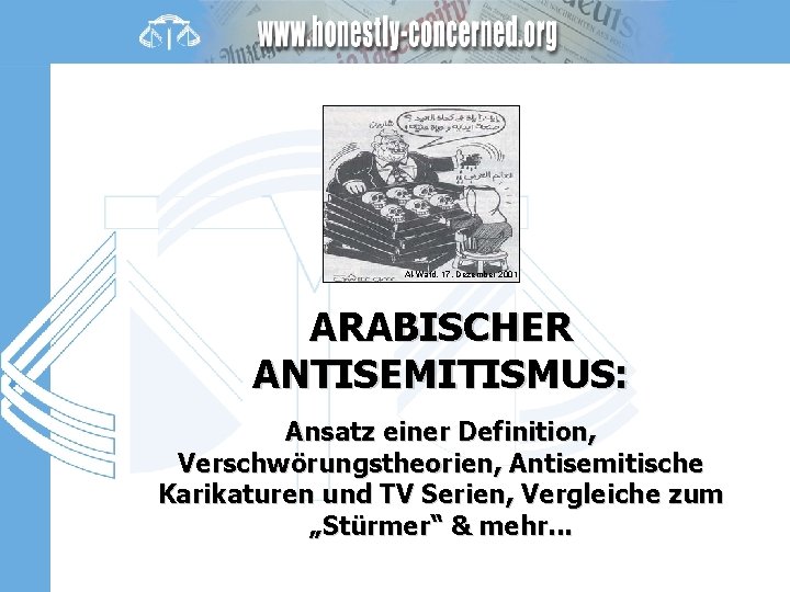 Al-Wafd, 17. Dezember 2001 ARABISCHER ANTISEMITISMUS: Ansatz einer Definition, Verschwörungstheorien, Antisemitische Karikaturen und TV