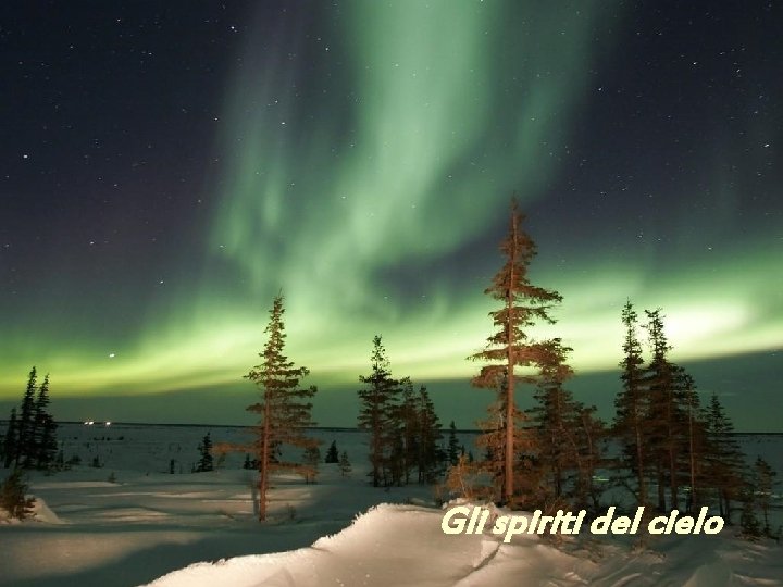 Gli spiriti del cielo 