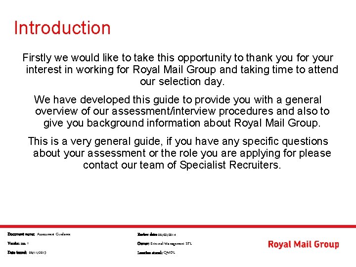 Introduction Firstly we would like to take this opportunity to thank you for your