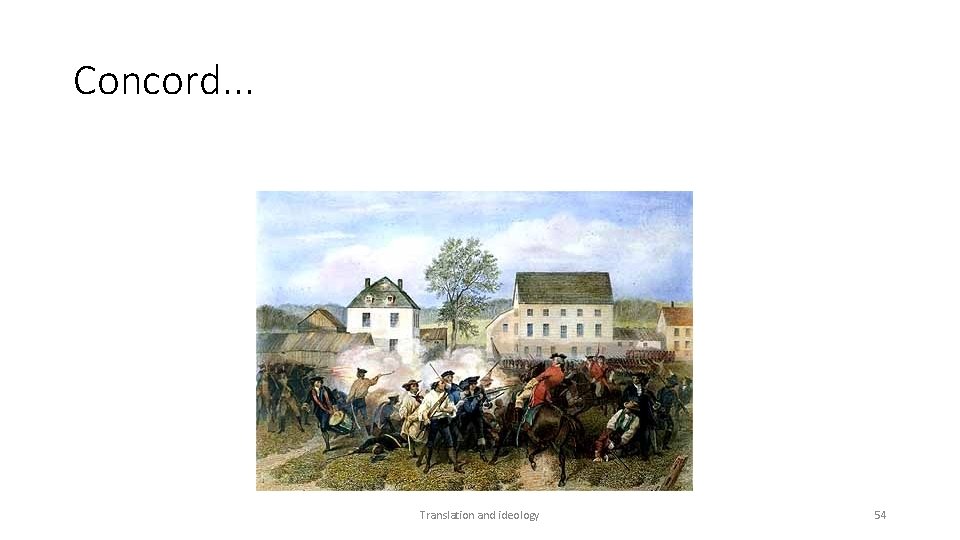 Concord. . . Translation and ideology 54 