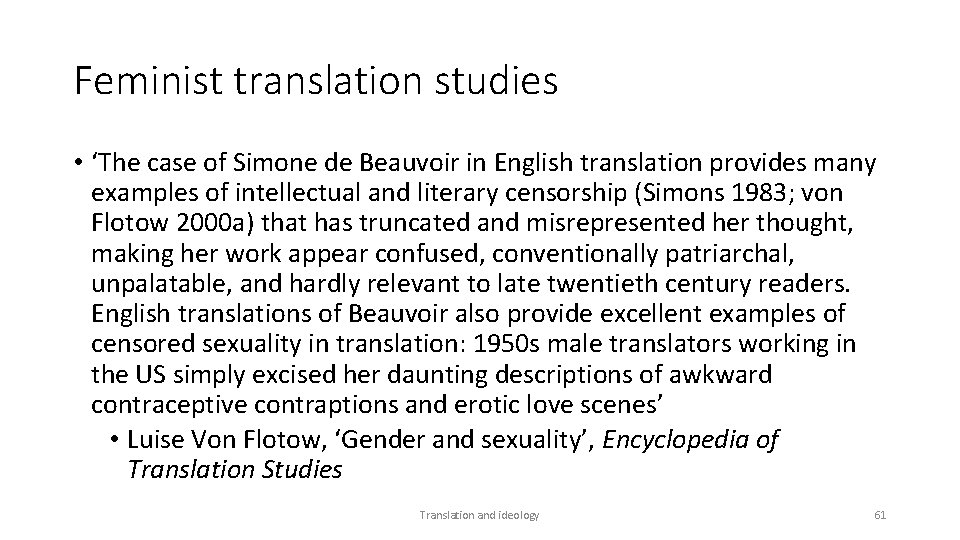 Feminist translation studies • ‘The case of Simone de Beauvoir in English translation provides