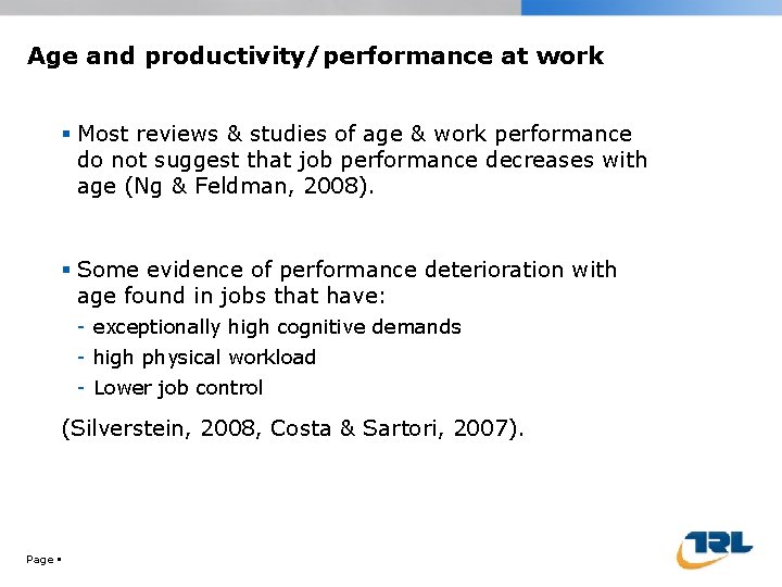 Age and productivity/performance at work Most reviews & studies of age & work performance