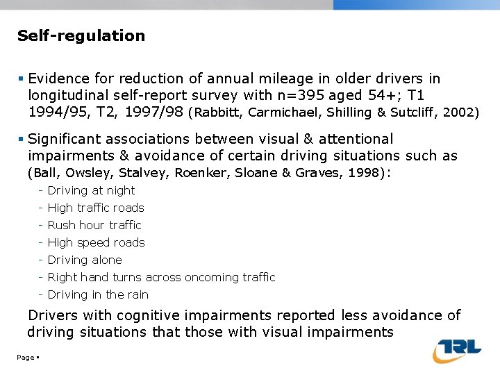 Self-regulation Evidence for reduction of annual mileage in older drivers in longitudinal self-report survey