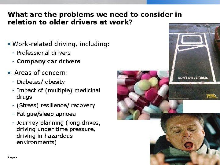 What are the problems we need to consider in relation to older drivers at