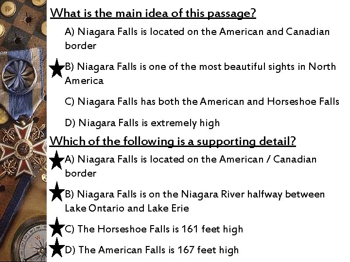 What is the main idea of this passage? A) Niagara Falls is located on