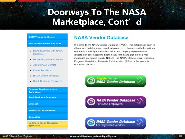 Doorways To The NASA Marketplace, Cont’d 10 