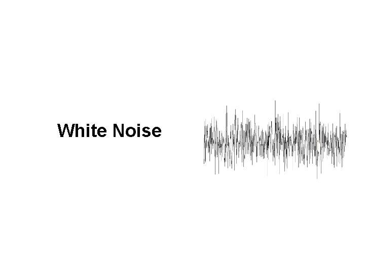 White Noise White Noise