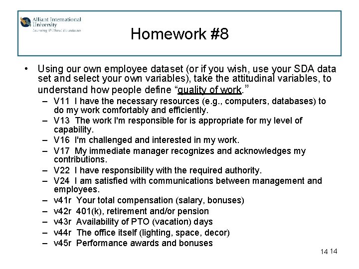 Homework #8 • Using our own employee dataset (or if you wish, use your