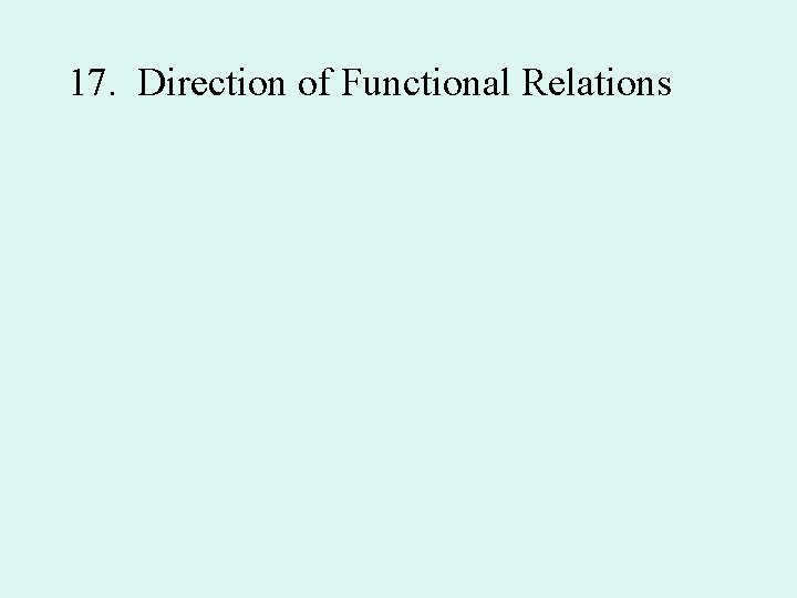 17. Direction of Functional Relations 