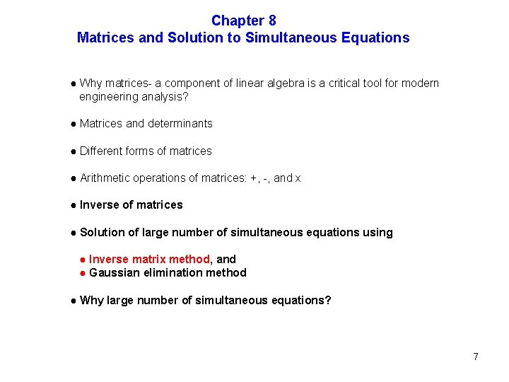 Chapter 8 Matrices and Solution to Simultaneous Equations ● Why matrices- a component of