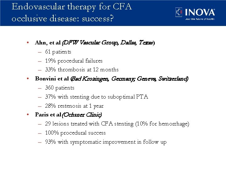 Endovascular therapy for CFA occlusive disease: success? • Ahn, et al (DFW Vascular Group,
