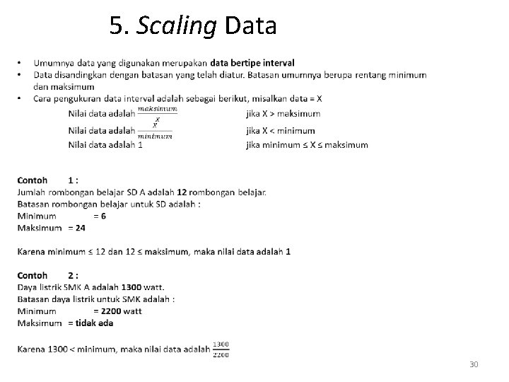 5. Scaling Data 30 5. Scaling Data 30