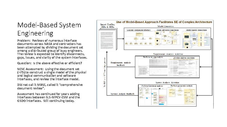 Model-Based System Engineering Problem: Reviews of numerous interface documents across NASA and contractors has