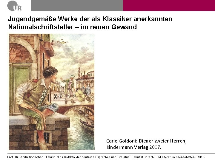 Jugendgemäße Werke der als Klassiker anerkannten Nationalschriftsteller – im neuen Gewand Carlo Goldoni: Diener